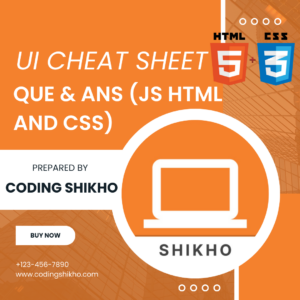 UI Cheat Sheet Que & Ans (JS HTML and CSS)